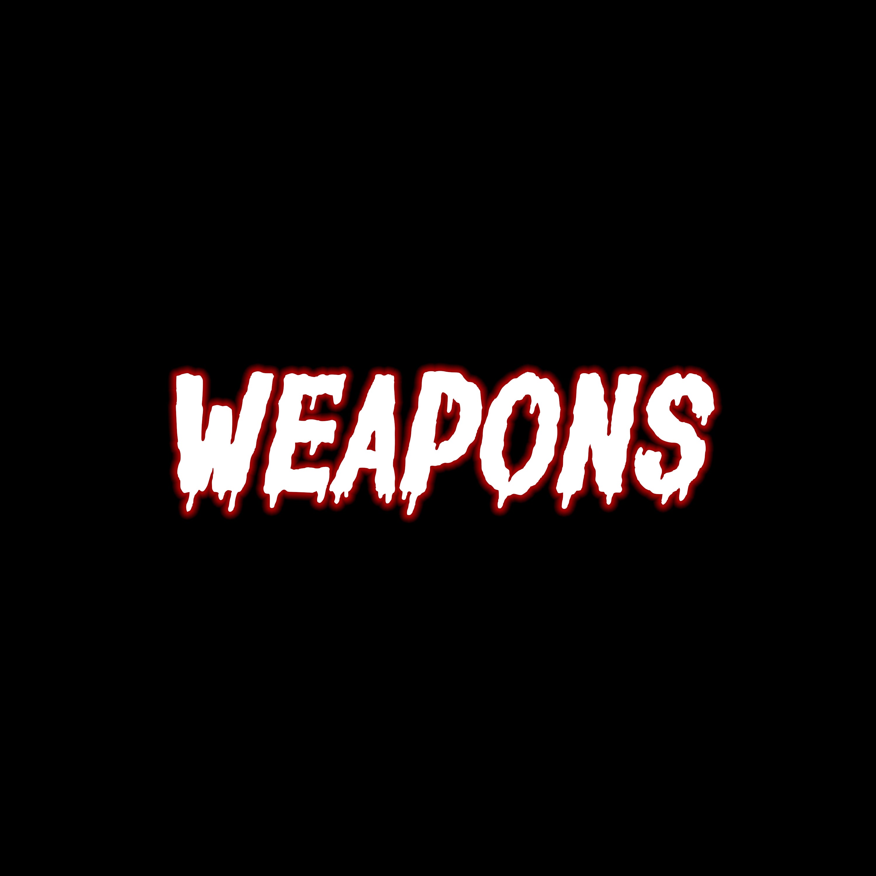 Weapons