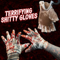 Terrifying Sh!tty Gloves