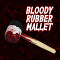 Bloody Rubber Mallet