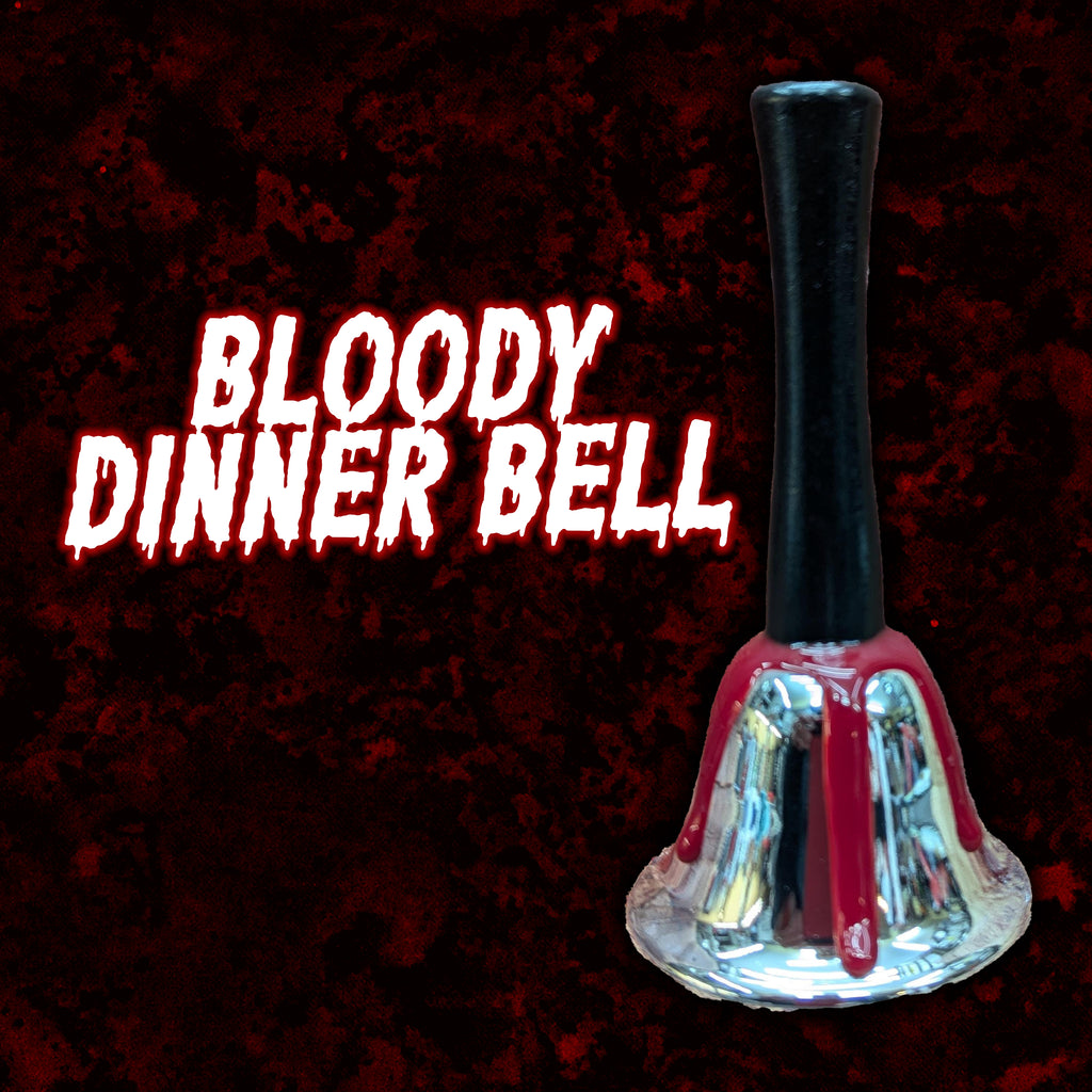 Bloody Dinner Bell