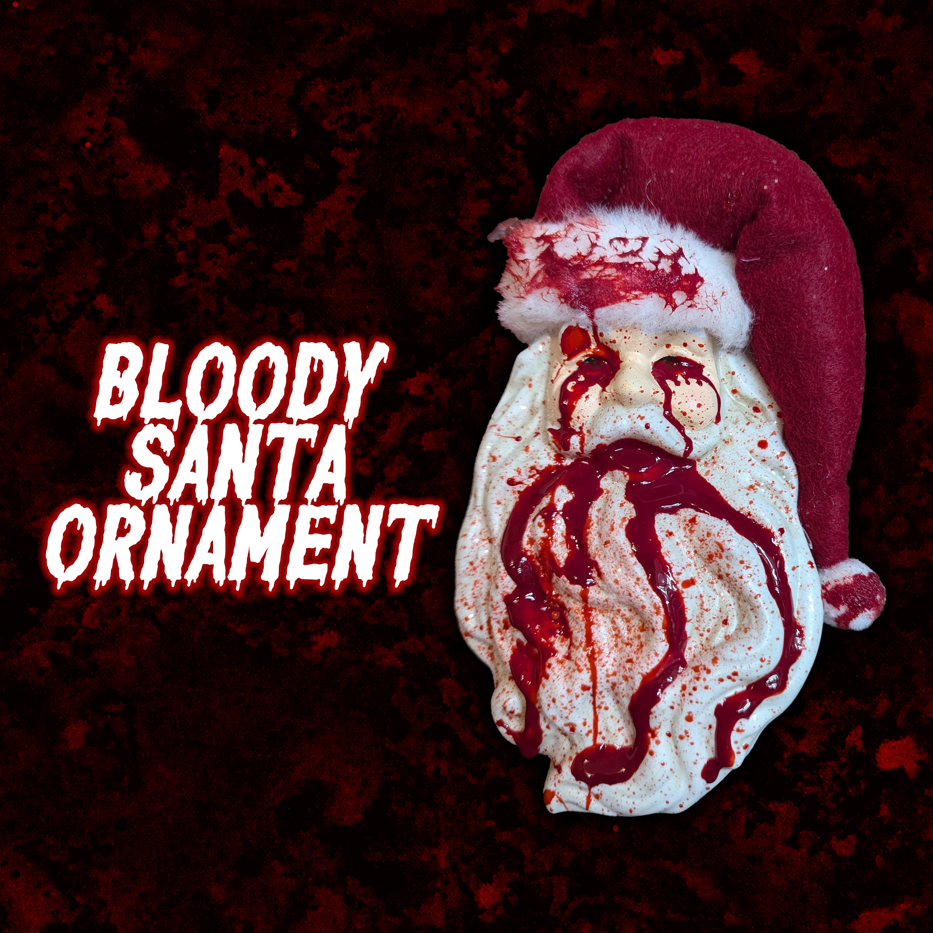 Bloody Santa Ornaments